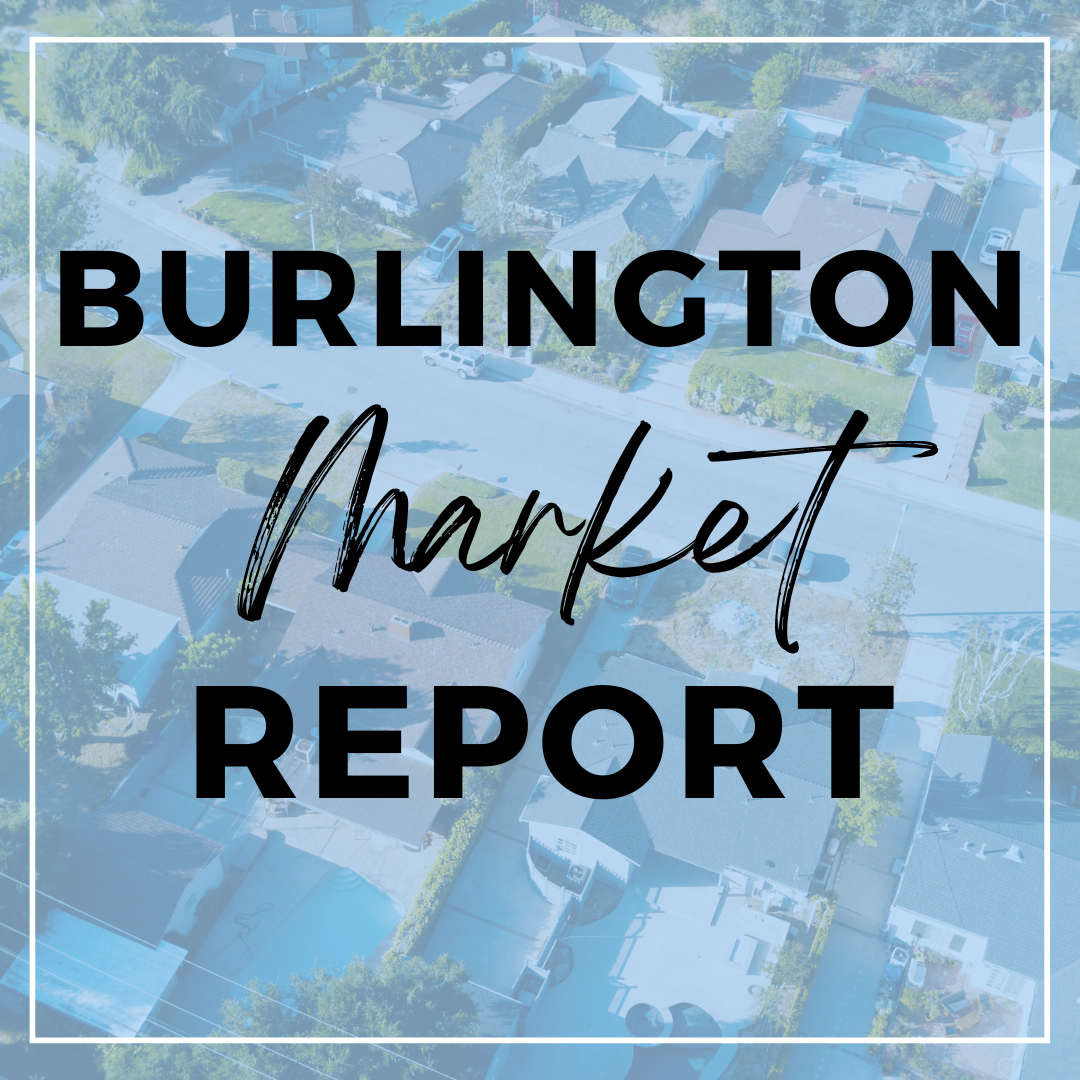 Burlington market report
